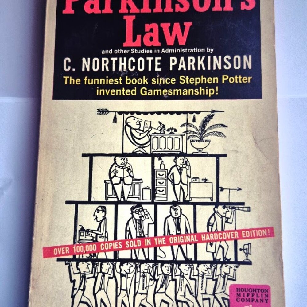 Parkinson's Law Mass Market Paperback – June 12, 1979 by C. Northcote Parkinson